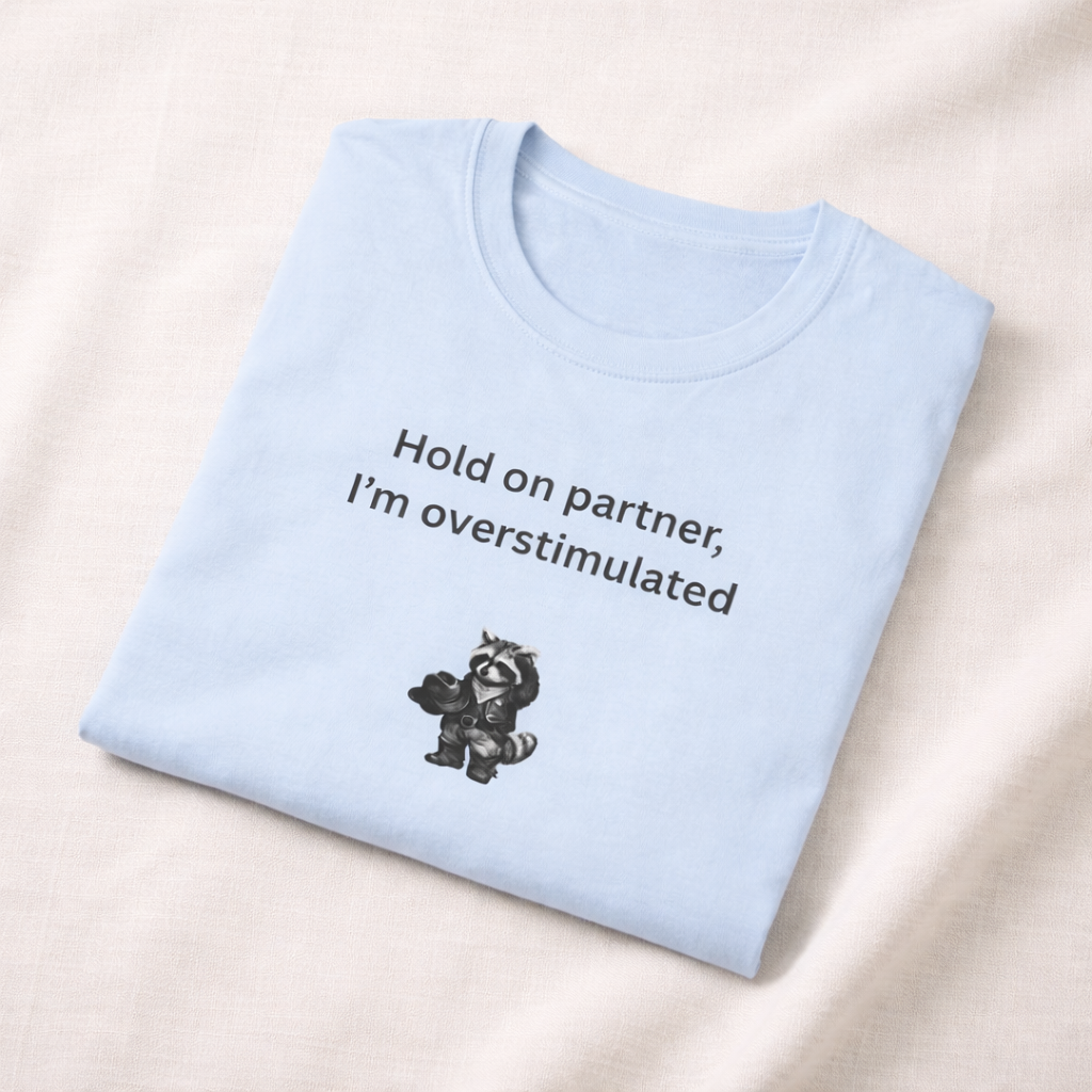 Funny Cowboy Raccoon Shirt, Hold On Partner Im Overstimulated, Cute Western Humor T-Shirt