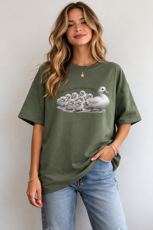 Definitely Not All In A Row Duck Shirt, Funny Mom Life Graphic Tee, Cute Duckling T-Shirt, Neutral Cottagecore Humor Top